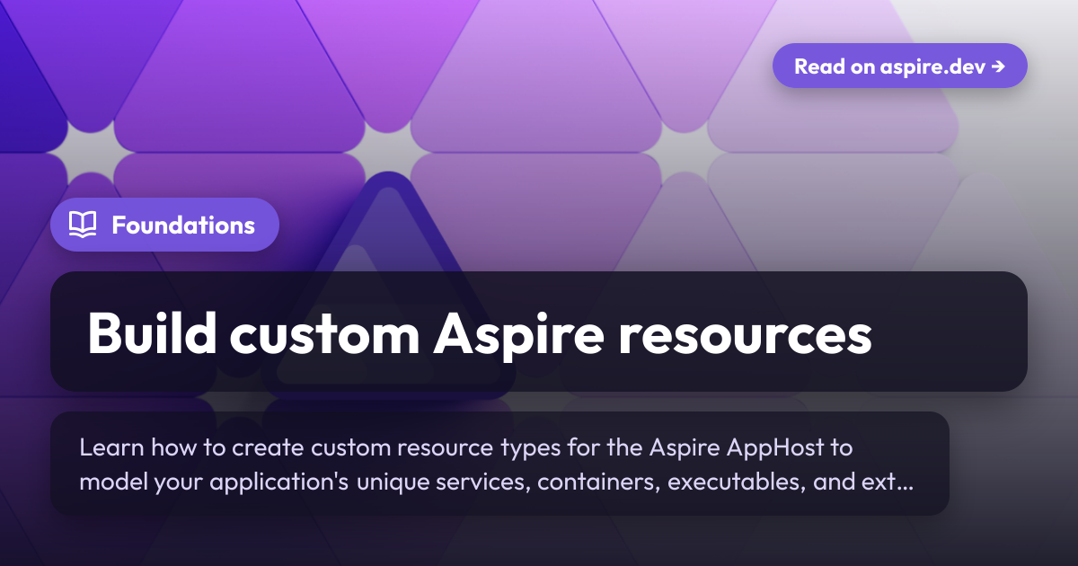 Aspire Create Build custom Aspire resources | Aspire