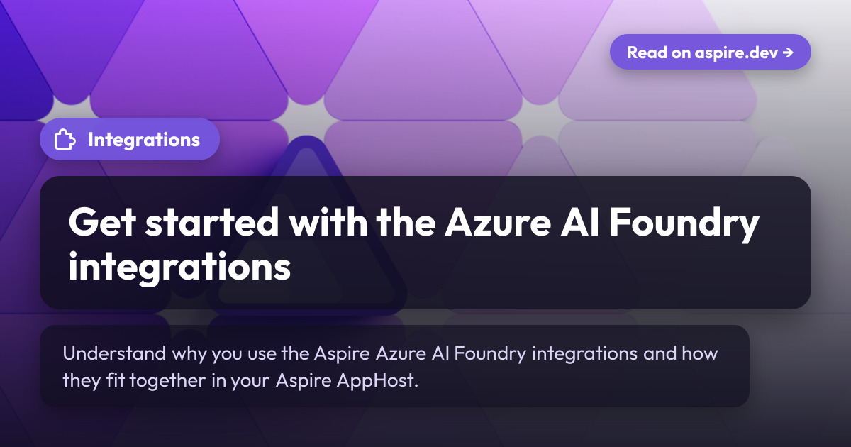 Get started with the Azure AI Foundry integrations | Aspire