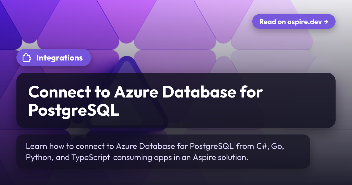 Connect to Azure Database for PostgreSQL | Aspire