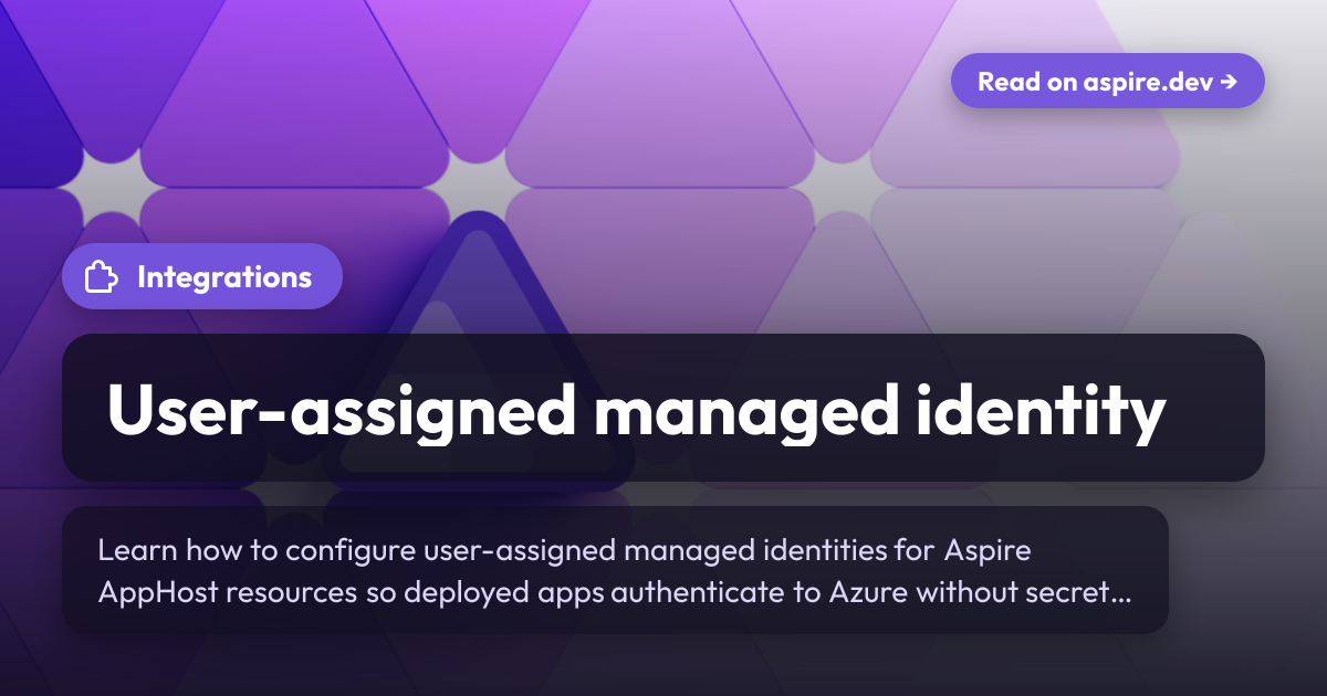 User-assigned managed identity | Aspire