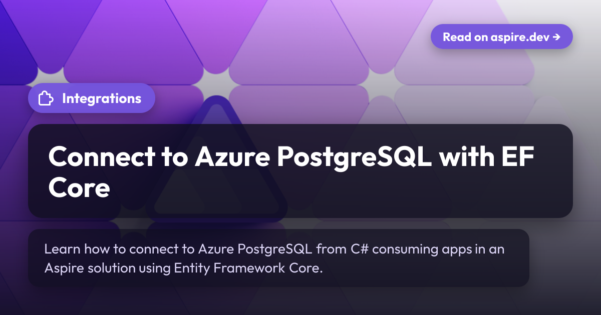 Connect to Azure PostgreSQL with EF Core | Aspire