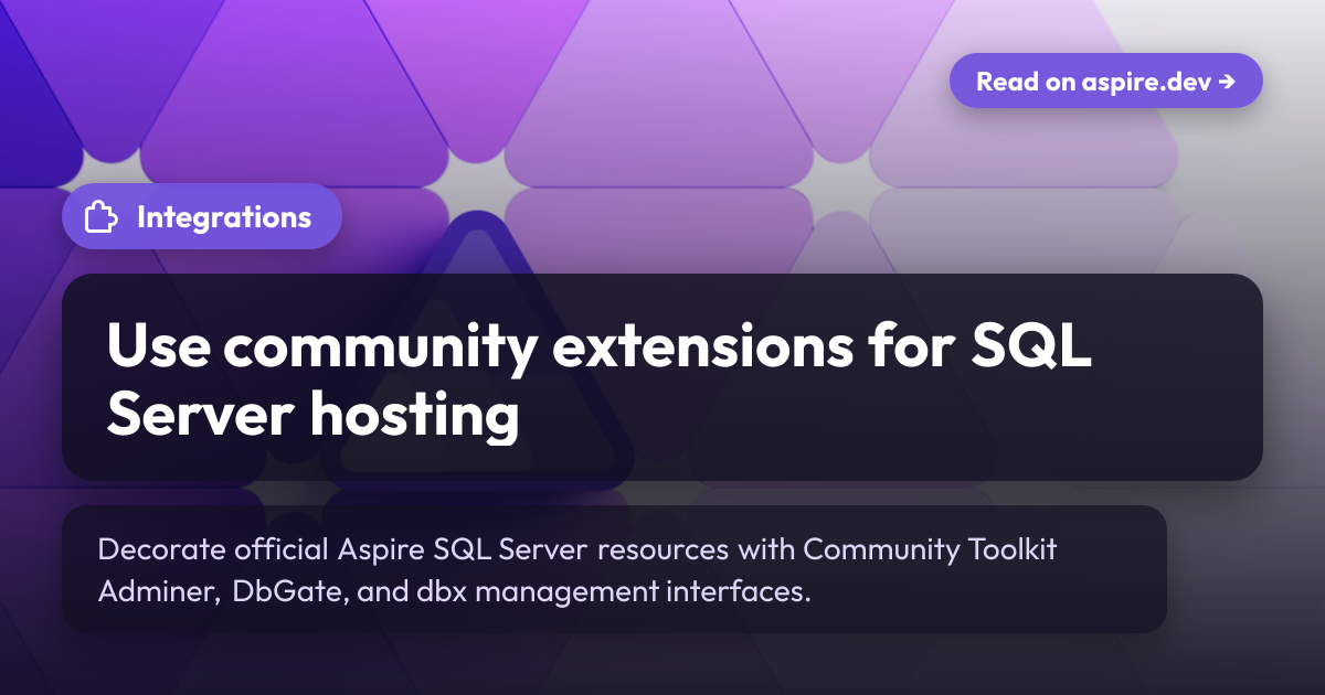Use community extensions for SQL Server hosting | Aspire