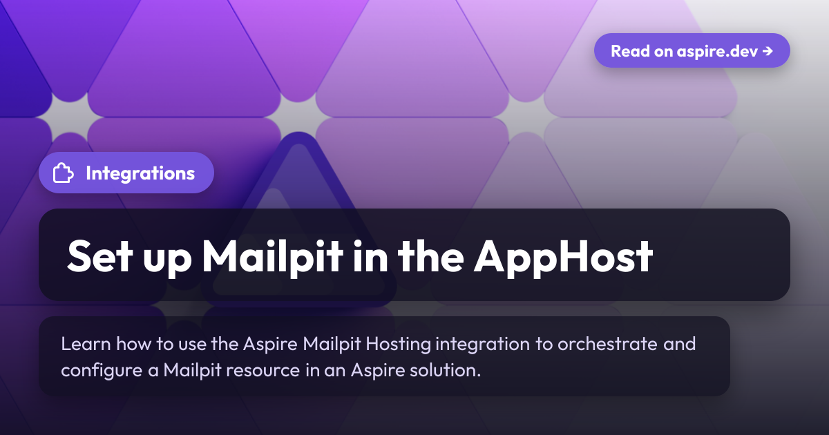 Set up Mailpit in the AppHost | Aspire