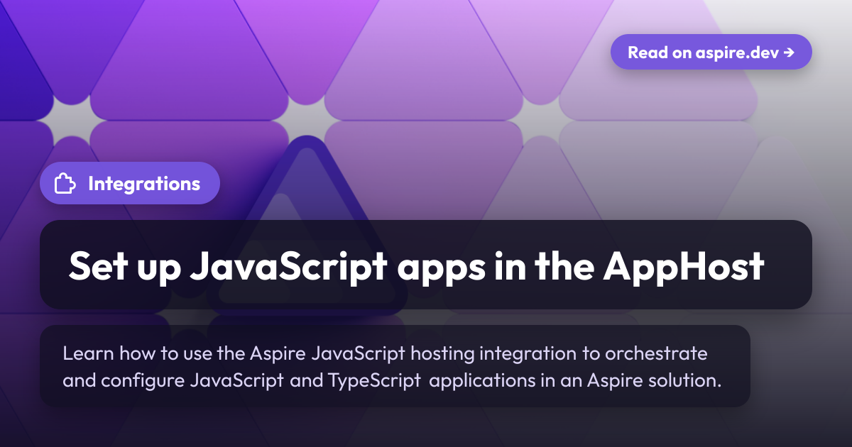Set up JavaScript apps in the AppHost | Aspire
