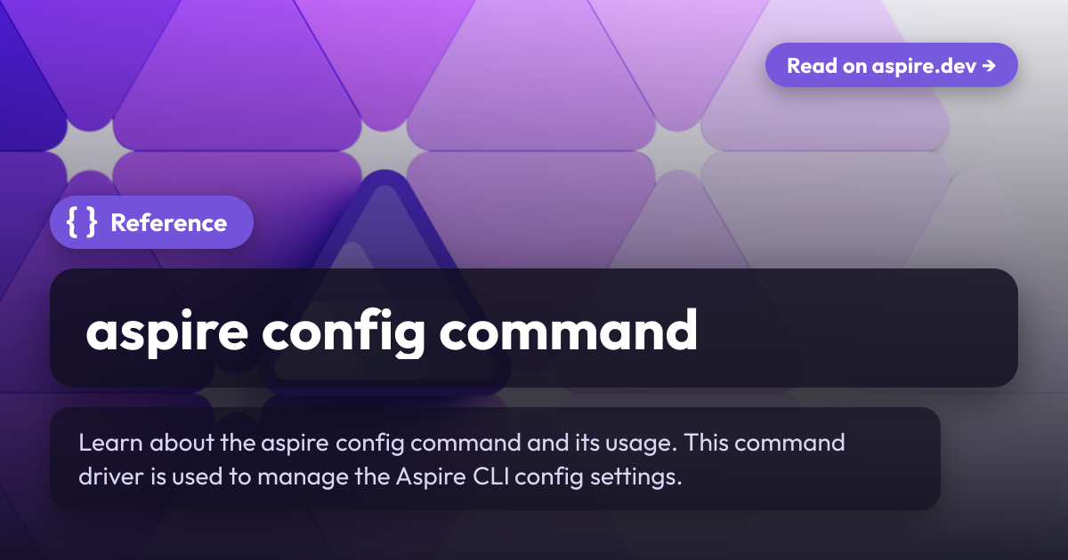 aspire config command | Aspire