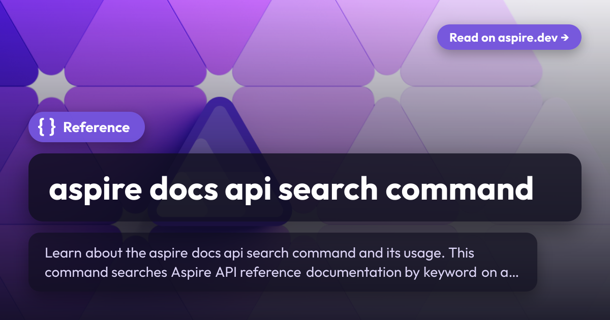 aspire docs api search command | Aspire