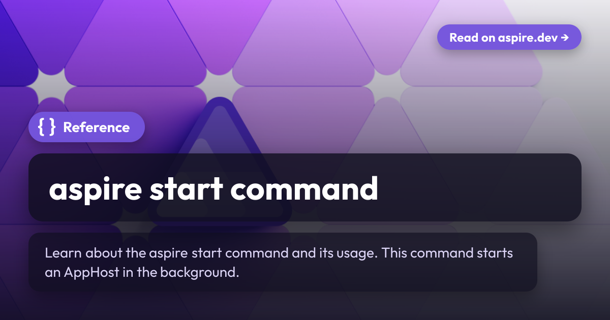 aspire start command | Aspire